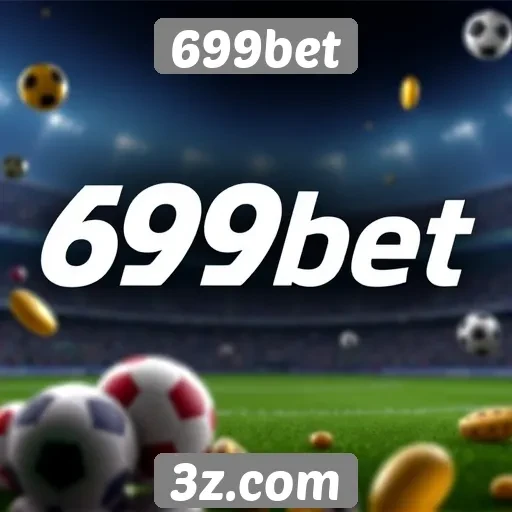 Comparativo entre 699bet e concorrentes no mercado